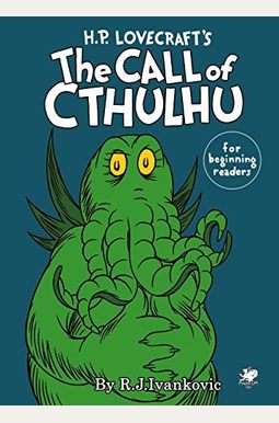 H.p. Lovecraft's The Call Of Cthulhu For Beginning Readers H.p. Lovecraft's The Call Of Cthulhu For Beginning Readers