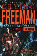 Taste Of Revenge: Crying Freeman Graphics