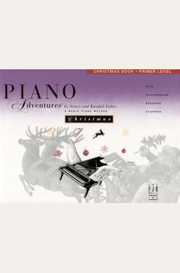 Piano Adventures: Christmas Book, Primer Level Piano Adventures: Christmas Book, Primer Level