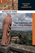 The Marshal At The Villa Torrini (A Florentine Mystery)