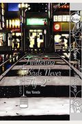 Twittering Birds Never Fly Volume 2 (Yaoi Manga)