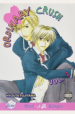 Ordinary Crush: Volume 2 Ordinary Crush: Volume 2