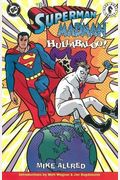 Superman/Madman Hullabaloo!