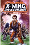 The Warrior Princess (Star Wars: X-Wing Rogue Squadron, Volume 4)