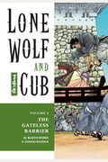 Lone Wolf And Cub 2: The Gateless Barrier