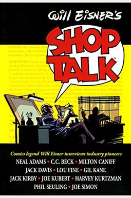 Will Eisner's Shop Talk Will Eisner's Shop Talk
