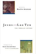 Jesus And Lao Tzu: The Parallel Sayings