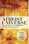 Atheist Universe: The Thinking Person's Answer To Christian Fundamentalism
