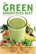 Green Smoothies Diet: The Natural Program For Extraordinary Health