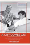 A City Comes Out: How Celebrities Made Palm Springs A Gay And Lesbian Paradise
