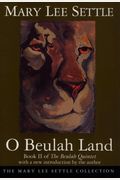 O Beulah Land: Book Ii Of The Beulah Quintet