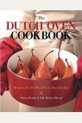 The Dutch Oven Cookbook: Recipes For The Best Pot In Your Kitchen (Gifts For Cooks)