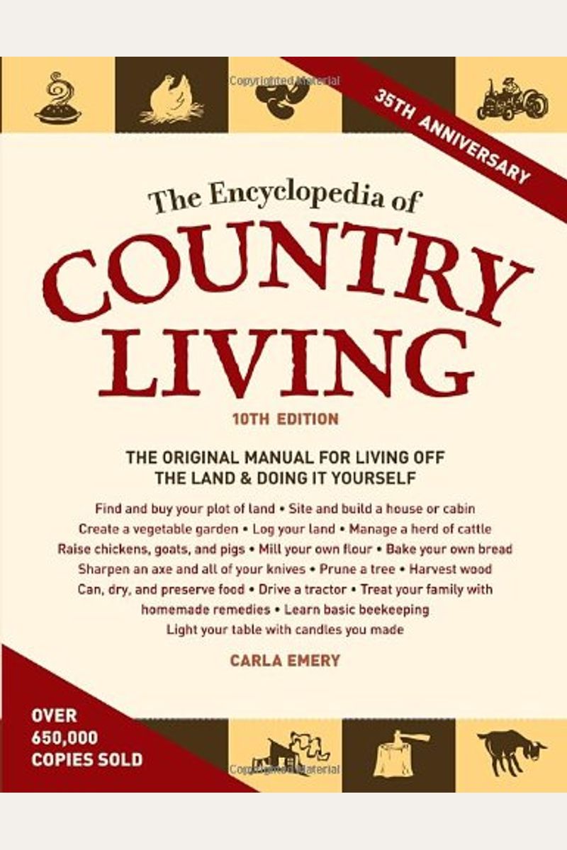 The Encyclopedia Of Country Living