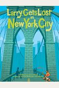 Larry Gets Lost In New York City