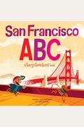 San Francisco Abc: A Larry Gets Lost Book
