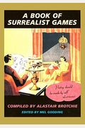 A Book Of Surrealist Games