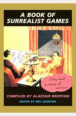 A Book Of Surrealist Games A Book Of Surrealist Games