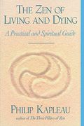 The Zen Of Living And Dying