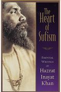 The Heart Of Sufism
