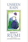Unseen Rain: Quatrains Of Rumi