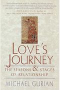 Love's Journey: The Seasons And Stages Of Relationship