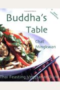 Buddha's Table: Thai Feasting Vegetarian Style