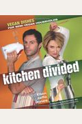 Kitchen Divided: Vegan Dishes For Semi-Vegan Households