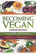 Becoming Vegan Express Edition (Completely Revised)