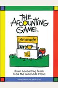 Accounting Game: Basic Accounting Fresh From The Lemonade Stand