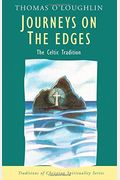 Journeys On The Edges: The Celtic Tradition