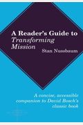 A Reader's Guide To Transforming Mission