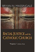 Racial Justice and the Catholic Church