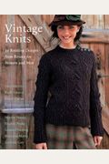 Vintage Knits: Thirty Knitting Designs For Men And Women