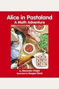 Alice In Pastaland: A Math Adventure