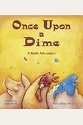Once Upon A Dime: A Math Adventure