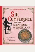 Sir Cumference And The Great Knight Of Angleland: Measuring Angles