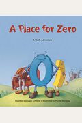 A Place For Zero: A Math Adventure: A Math Adventure