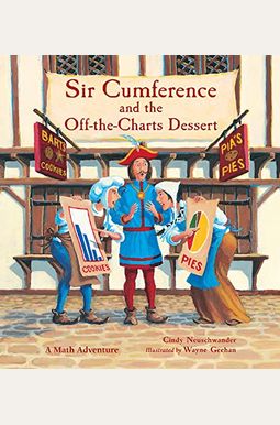 Sir Cumference and the Off-The-Charts Dessert