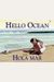 Hola Mar / Hello Ocean
