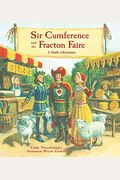 Sir Cumference And The Fracton Faire: A Math Adventure