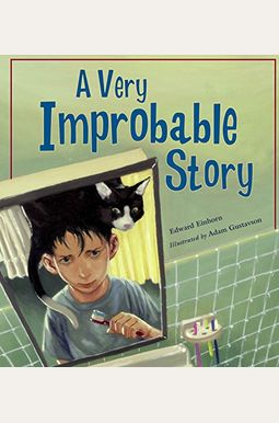 A Very Improbable Story: A Math Adventure A Very Improbable Story: A Math Adventure