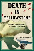 Death In Yellowstone Rev Ed Pb