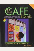 The Cafe Book: Engaging All Students In Daily Literary Assessment & Instruction [With Cdrom]