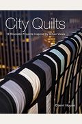 City Quilts - Print-On-Demand Edition