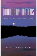 Boundary Waters: The Grace Of The Wild