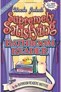 Uncle John's Supremely Satisfying Bathroom Reader (Running Press Miniature Editions)