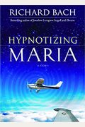 Hypnotizing Maria: A Story