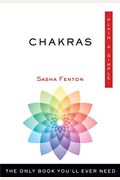 Chakras Plain  Simple: The Only Book You'll Ever Need