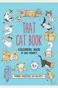 That Cat Book Coloring Book: Inspiring Change Through Meditative Coloring