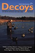 Decoys: And Proven Methods For Using Them